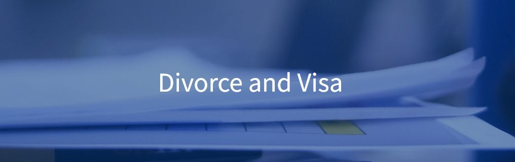 Divorce and Visa