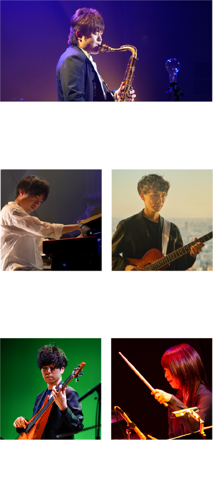 熊谷駿（サックス）、平手裕紀 （ピアノ/キーボード）、朝田拓馬（ギター）、宮地遼（ベース）、井口なつみ（ドラム）