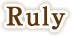 Ruly